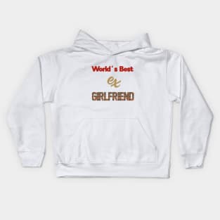 World's Best Ex Girlfriend Kids Hoodie